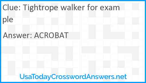 Tightrope walker for example Answer