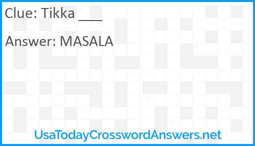 Tikka ___ Answer