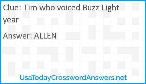 Tim who voiced Buzz Lightyear Answer