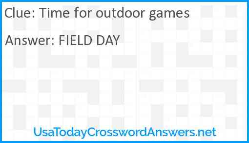 Time for outdoor games Answer