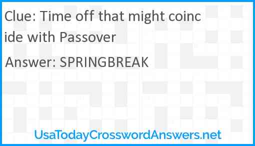 Time off that might coincide with Passover Answer