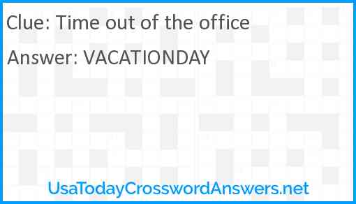 Time out of the office Answer