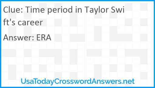 Time period in Taylor Swift's career Answer