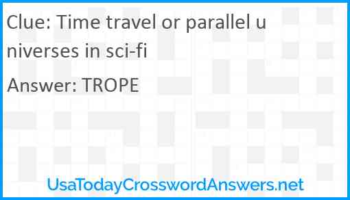 Time travel or parallel universes in sci-fi Answer