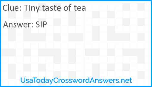 Tiny taste of tea Answer