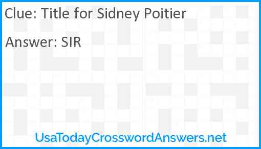 Title for Sidney Poitier Answer