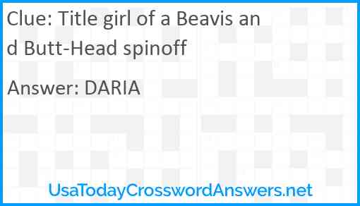 Title girl of a Beavis and Butt-Head spinoff Answer