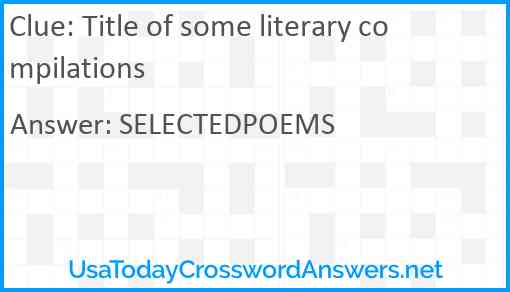 Title of some literary compilations Answer