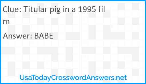 Titular pig in a 1995 film Answer