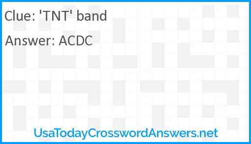 'TNT' band Answer