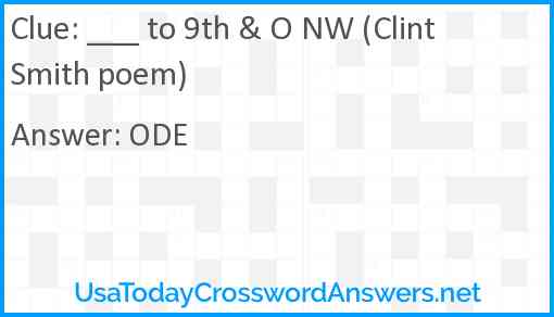 ___ to 9th & O NW (Clint Smith poem) Answer