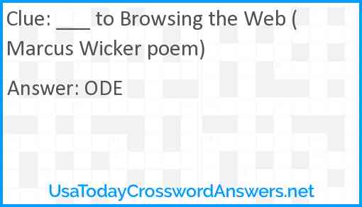 ___ to Browsing the Web (Marcus Wicker poem) Answer