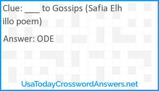 ___ to Gossips (Safia Elhillo poem) Answer