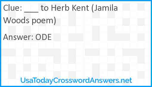 ___ to Herb Kent (Jamila Woods poem) Answer