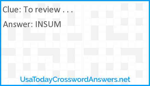 To review crossword clue UsaTodayCrosswordAnswers net