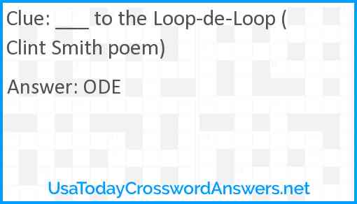 ___ to the Loop-de-Loop (Clint Smith poem) Answer