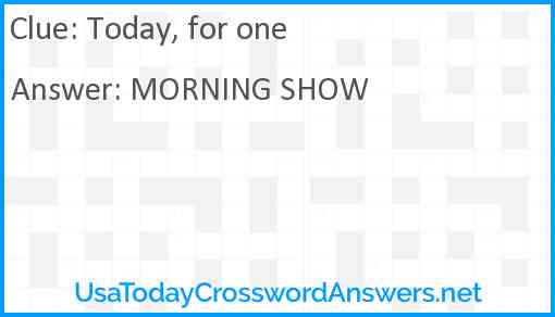 Today, for one Answer