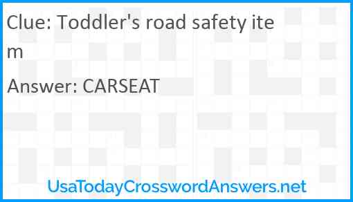 Toddler's road safety item Answer