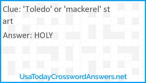 'Toledo' or 'mackerel' start Answer