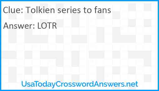 Tolkien series to fans Answer