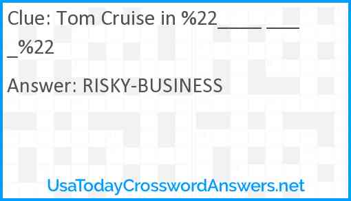 Tom Cruise in %22____ ____%22 Answer