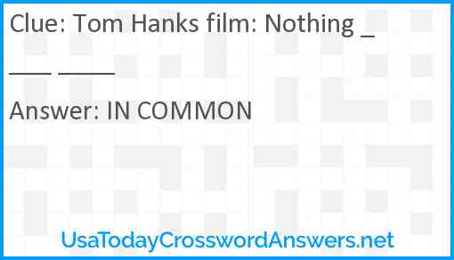 Tom Hanks film: Nothing ____ ____ Answer