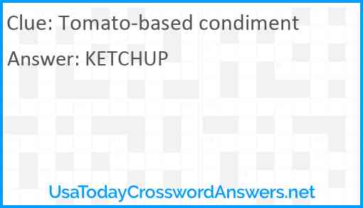 Tomato-based condiment Answer
