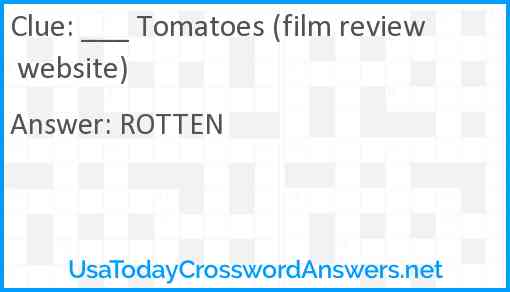 ___ Tomatoes (film review website) Answer