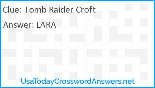 Tomb raider Croft Answer