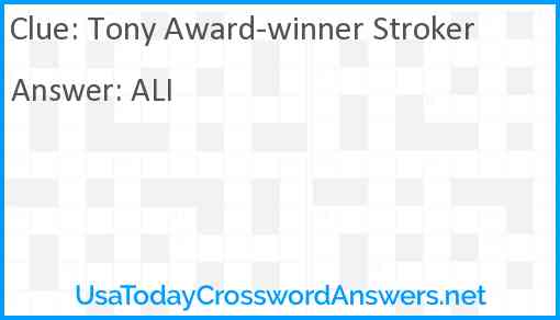 Tony Award-winner Stroker Answer