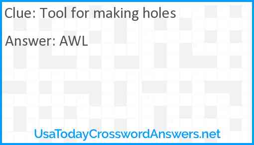 Tool for making holes Answer
