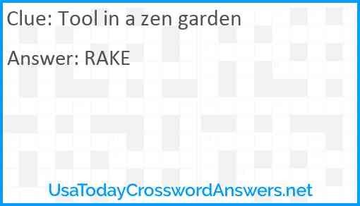 Tool in a zen garden Answer