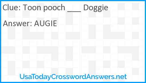 Toon pooch ___ Doggie Answer