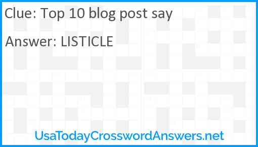 Top 10 blog post say Answer