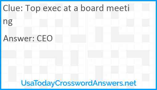 Top exec at a board meeting Answer