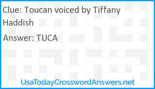 Toucan voiced by Tiffany Haddish Answer