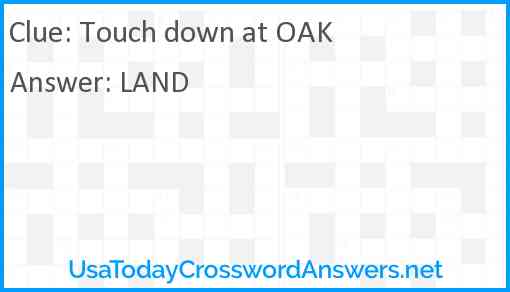 Touch down at OAK Answer