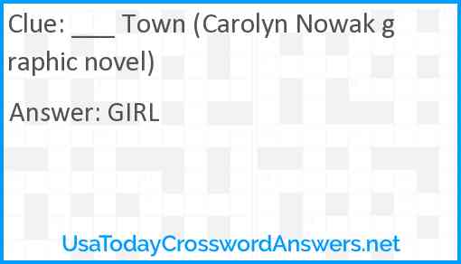 ___ Town (Carolyn Nowak graphic novel) Answer