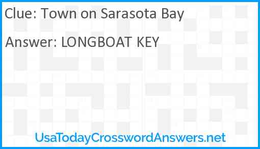 Town on Sarasota Bay crossword clue UsaTodayCrosswordAnswers net