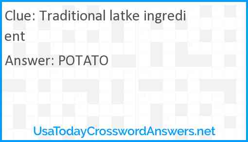 Traditional latke ingredient Answer