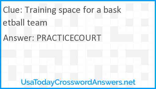 Training space for a basketball team Answer