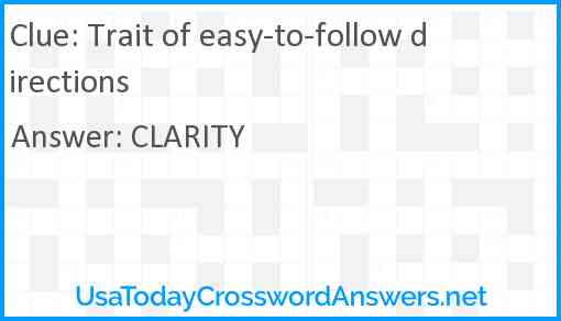 Trait of easy-to-follow directions Answer