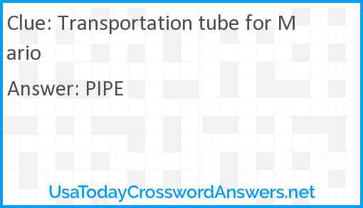Transportation tube for Mario Answer