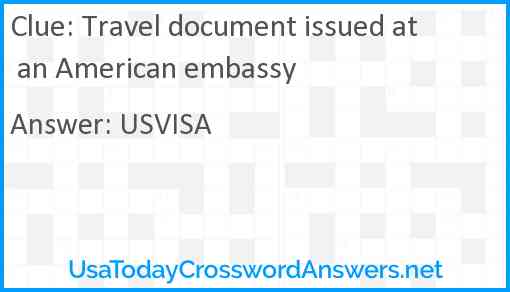 Travel document issued at an American embassy Answer