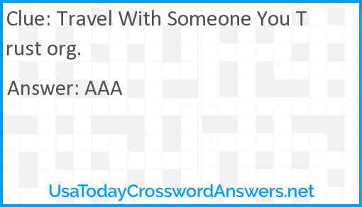 Travel With Someone You Trust org. Answer