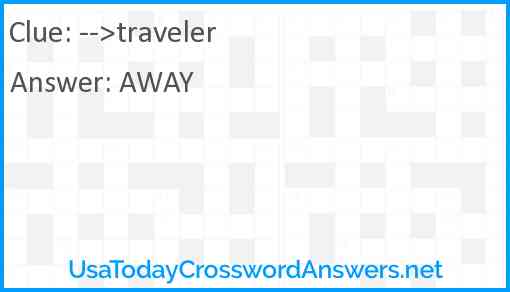 -->traveler Answer