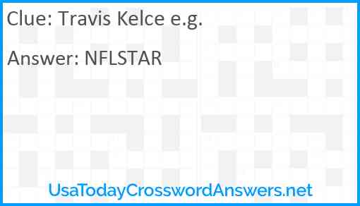 Travis Kelce e.g. Answer