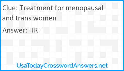 Treatment for menopausal and trans women Answer