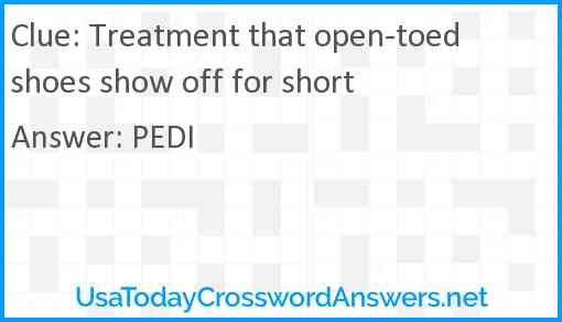 Treatment that open-toed shoes show off for short Answer