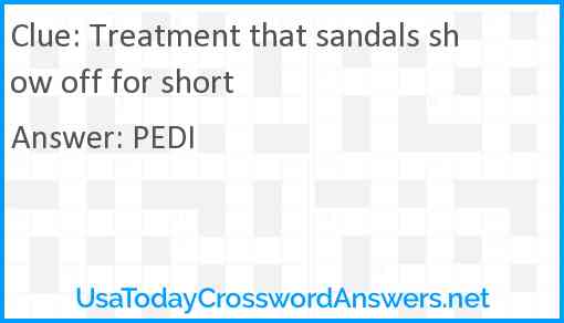 Treatment that sandals show off for short Answer